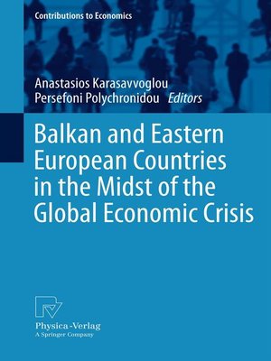 cover image of Balkan and Eastern European Countries in the Midst of the Global Economic Crisis